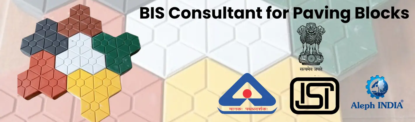 BIS Consultant for Paving Blocks