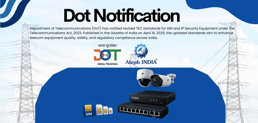 Government Notifies Revised TEC Standards for SIM and IP Security Equipment