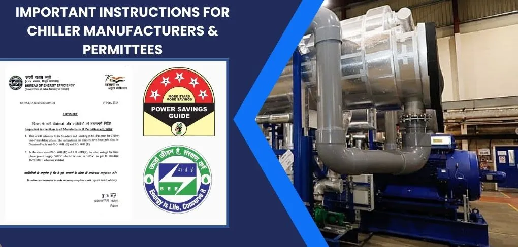 Unlocking Efficiency: Important Instructions for Chiller Manufacturers & Permittees