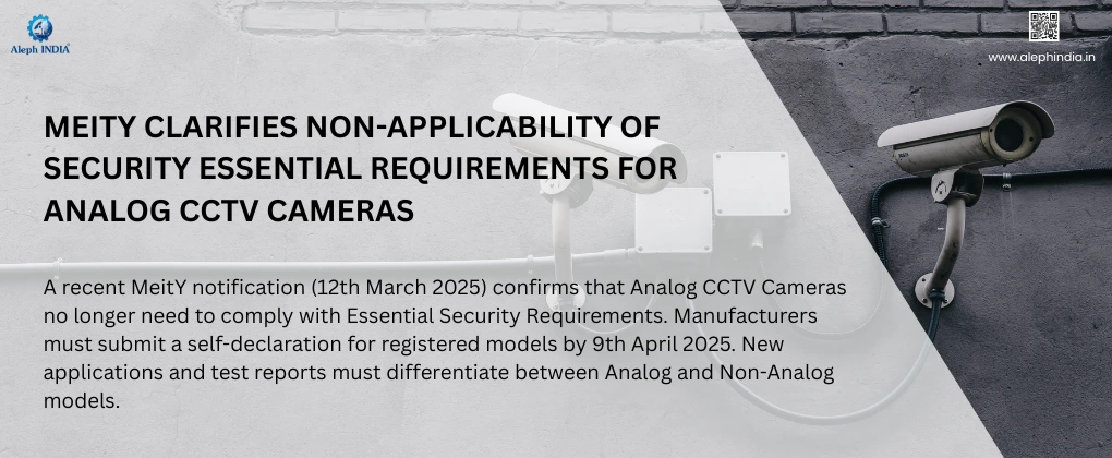 Update: Non-applicability of Security Essential Requirements to Analog CCTV Cameras